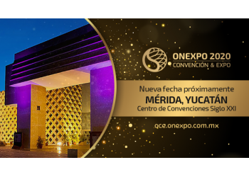 Reprograma Onexpo su Convención y Exposición 2020