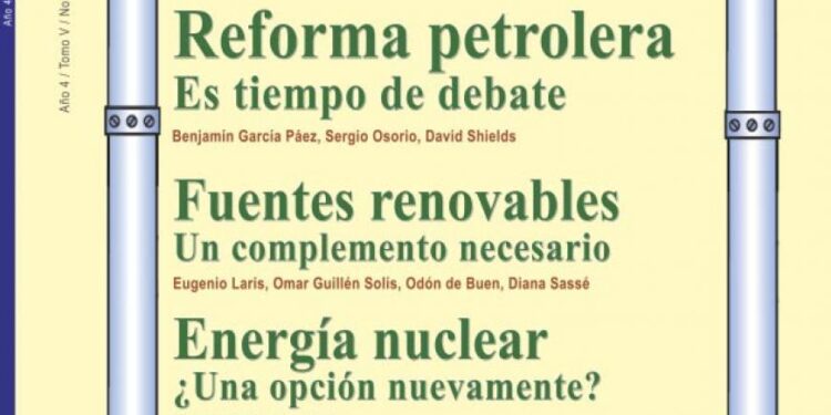 Consulte la revista Energia a Debate No. 26 Mayo – Junio 2008