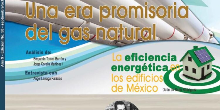 Consulte la revista Energia a Debate No. 58 Septiembre – Octubre 2013