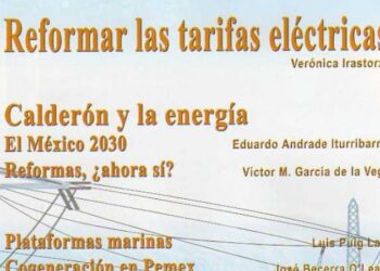 Consulte la revista Energia a Debate No. 18 Enero – Febrero 2007