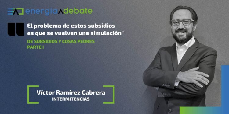 De subsidios y cosas peores. Parte I