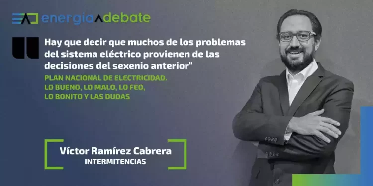 Plan Nacional de Electricidad. Lo bueno, lo malo, lo feo, lo bonito y las dudas