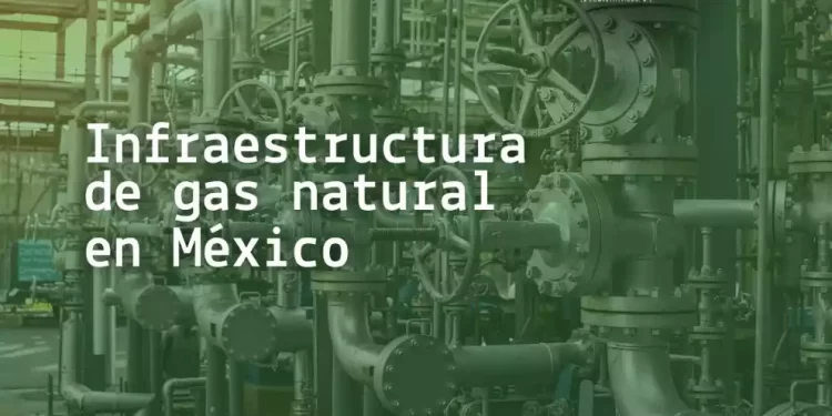 Debe México ofrecer incentivos atractivos para la producción de gas natural: IMCO, AMGN