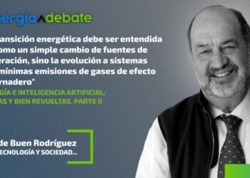 Energía e Inteligencia Artificial: Juntas y bien revueltas. Parte II