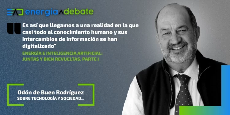Energía e Inteligencia Artificial: Juntas y bien revueltas. Parte I