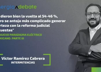 El nuevo paradigma eléctrico mexicano. Parte III