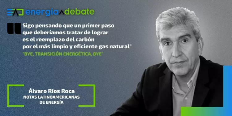 Bye, Transición Energética, bye