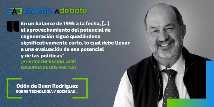¿Y la cogeneración, apá? (Segunda de dos partes)