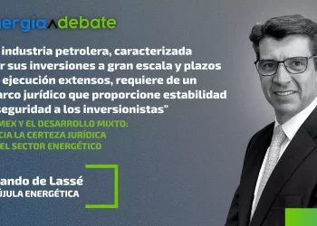 Pemex y el Desarrollo Mixto: Hacia la certeza jurídica en el sector energético