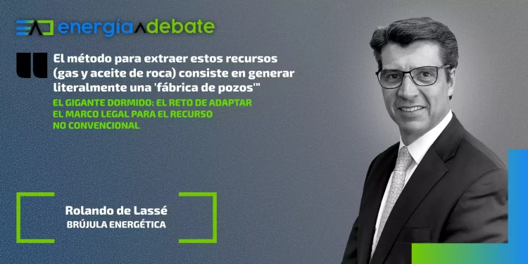 Gigante dormido: El reto de adaptar el marco legal para el recurso no convencional