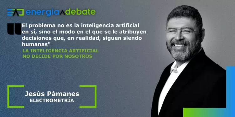 La inteligencia artificial no decide por nosotros