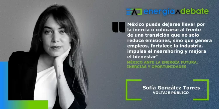 México ante la energía futura: inercias y oportunidades