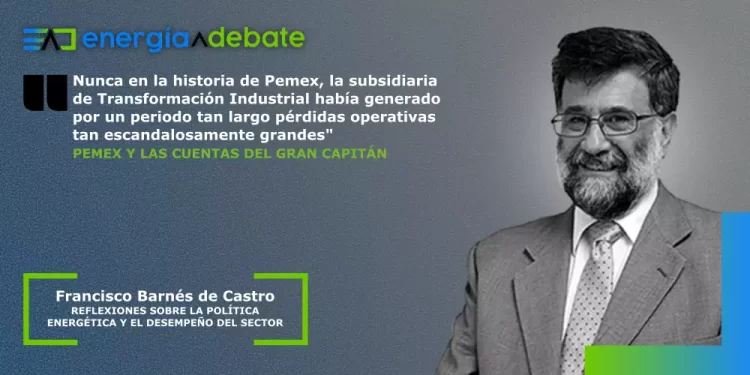 Pemex y las cuentas del Gran Capitán
