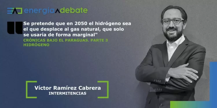 Crónicas bajo el paraguas. Parte 3: Hidrógeno