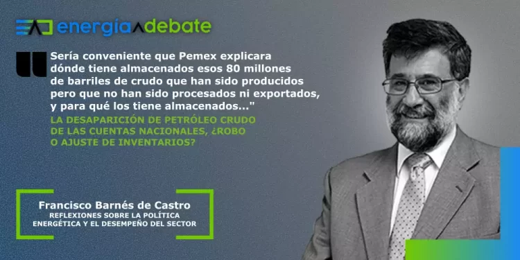 La desaparición de petróleo crudo de las cuentas nacionales, ¿robo o ajuste de inventarios?